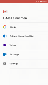 Huawei Mate 9 Pro - E-Mail - Konto einrichten (gmail) - 7 / 17