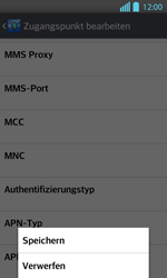 LG Optimus L7 II - Internet - Apn-Einstellungen - 17 / 29